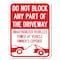 Signmission Do Not Block ANY Part of the Driveway Unauthorized Vehicles Towed at Owner Expense, A-1824-24186 A-1824-24186 - alternate 1